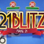 How to Play 21 BLITZ – EVERYTHING YOU NEED TO KNOW